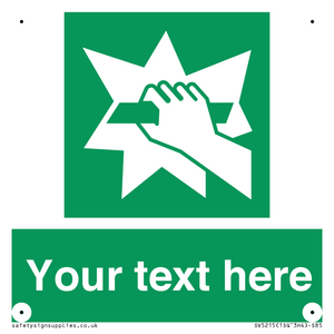 Custom Break Glass Sign